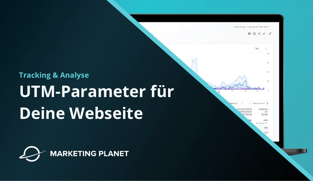 UTM-Parameter: Wieso Du sie schon längst nutzen solltest