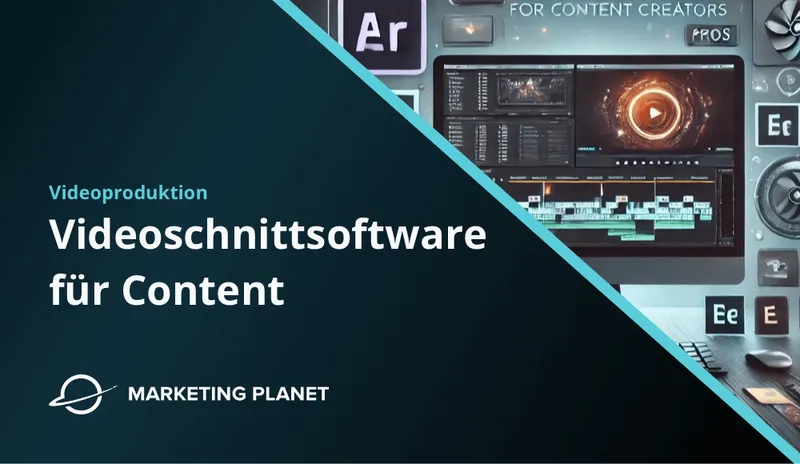 Welche Videoschnittsoftware für Content? – Die besten Programme für Einsteiger und Profis